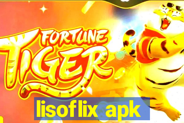 lisoflix apk